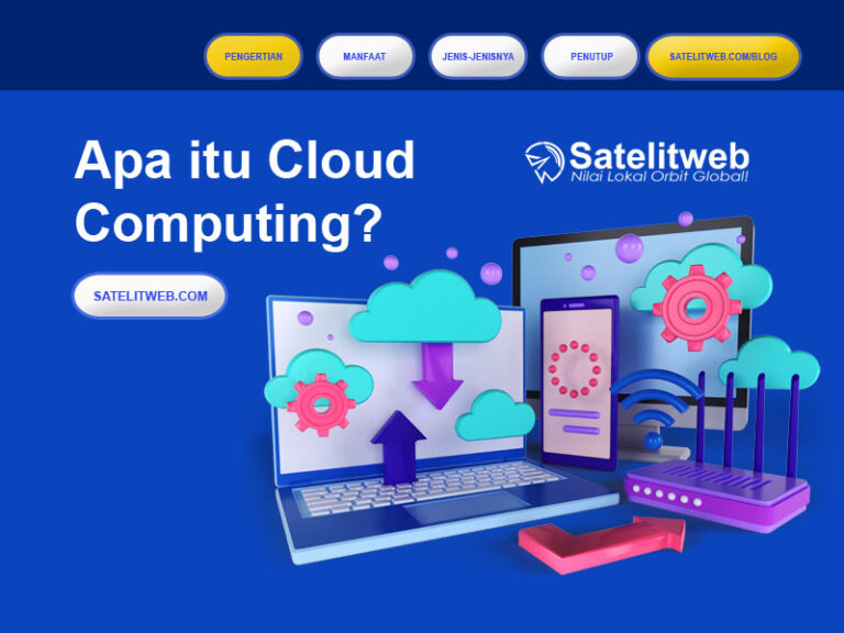 Memahami Apa Itu Cloud Computing Dan Jenis-jenis Layanannya