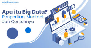 Apa itu big data, pengertian dan contohnya