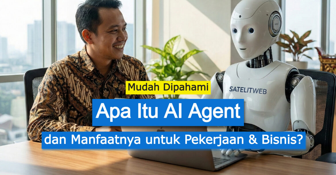 Apa itu AI Agent?