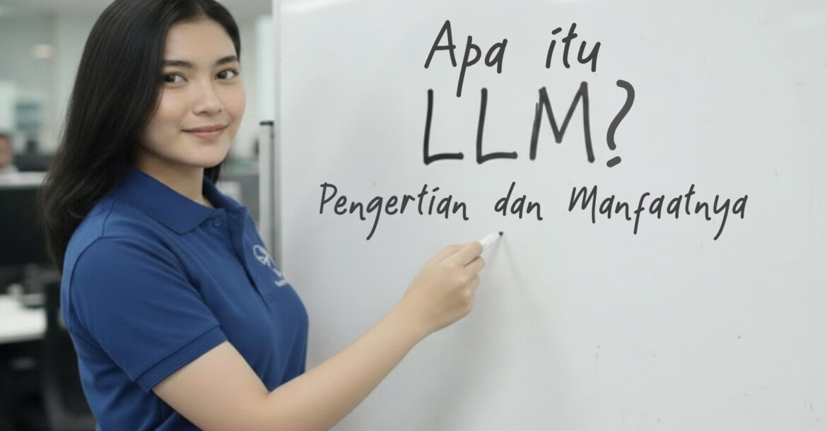 Apa itu LLM?